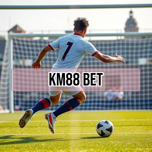 Km88 bet: Apostas e Diversão em um só Lugar
